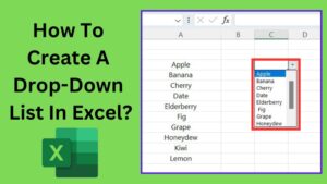 How To Create A Drop-Down List In Excel