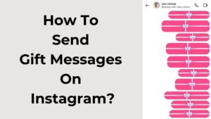 How To Send Gift Messages On Instagram