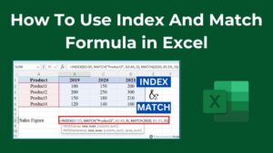 How To Use Index And Match Formula in Excel