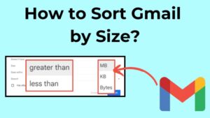 How to Sort Gmail by Size