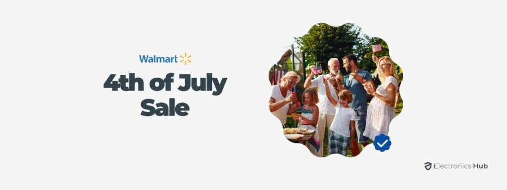 Walmart 4th of July Sale