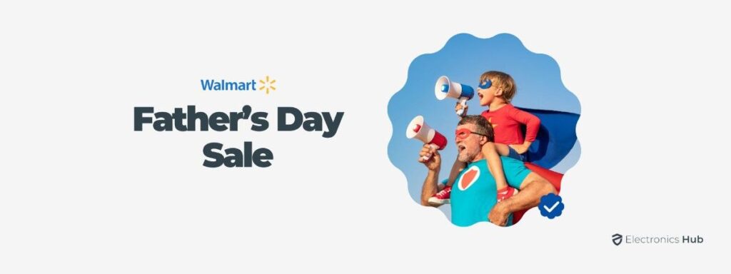 Walmart Fathers Day Sale