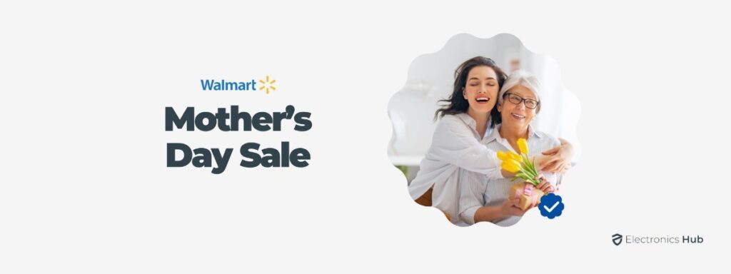 Walmart Mothers Day Sale