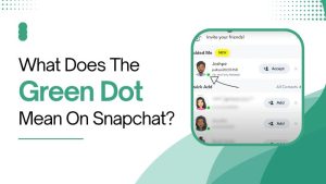 What Does The Green Dot Mean On Snapchat